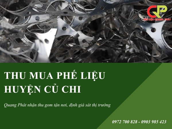 Quang Phát thu mua phế liệu huyện Củ Chi uy tín, giá cao 