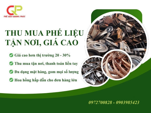 Quang Phát thu mua phế liệu tận nơi, giá thu mua cao hơn thị trường